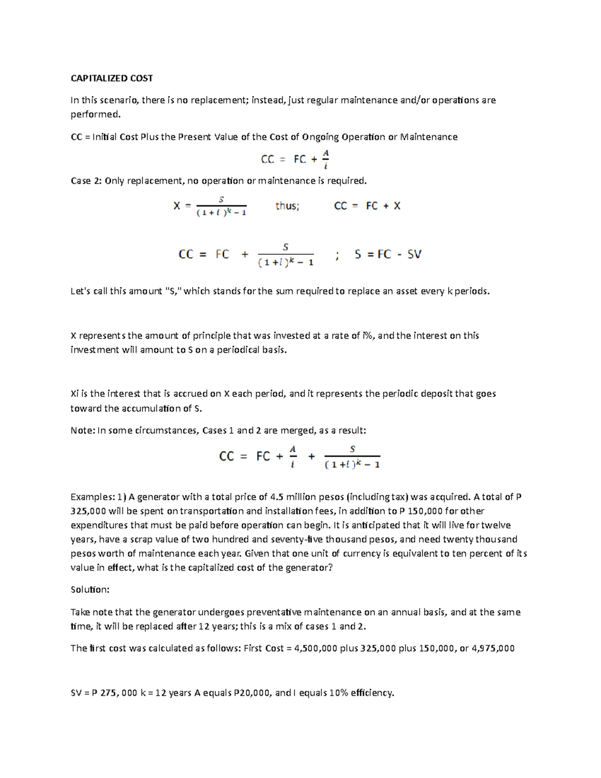 Capitalized Cost CAPITALIZED COST In This Scenario There Is No 