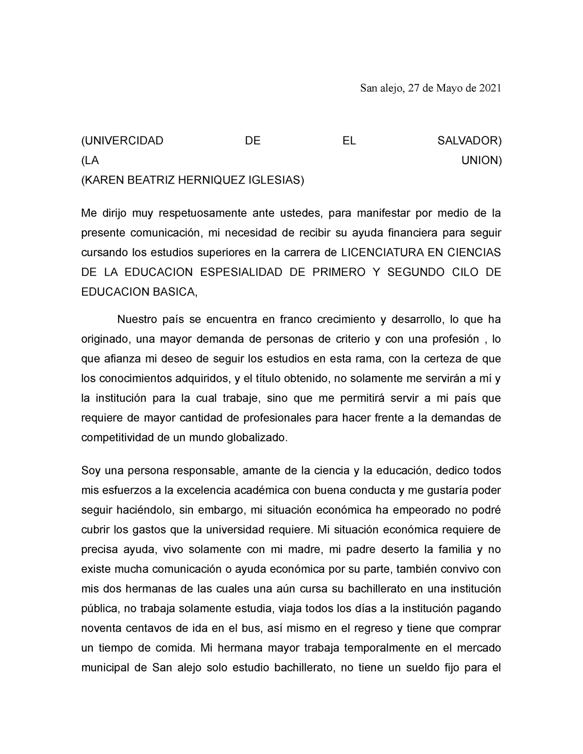 Ejemplo de una carta de solicitud de beca - San alejo, 27 de Mayo de 2021  (UNIVERCIDAD DE EL - Studocu