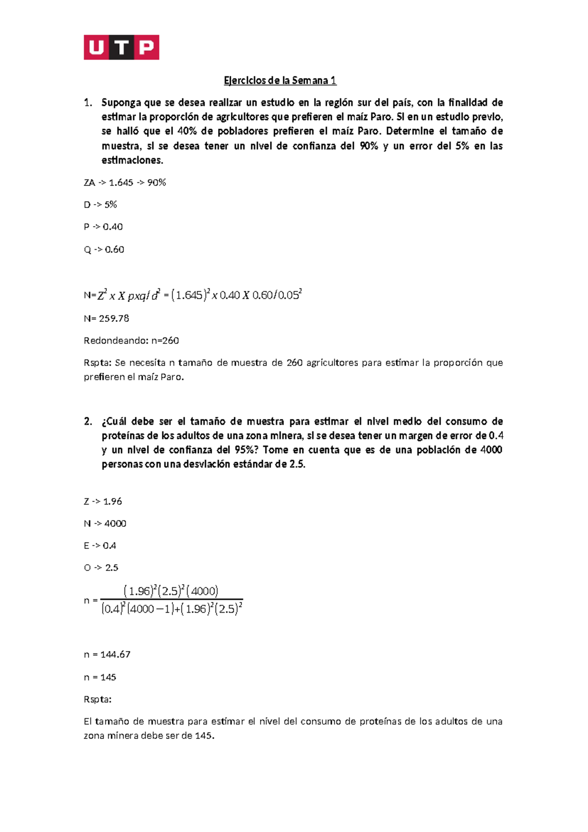 Ejercicio 1 - Ejercicios de la Semana 1 1. Suponga que se desea ...