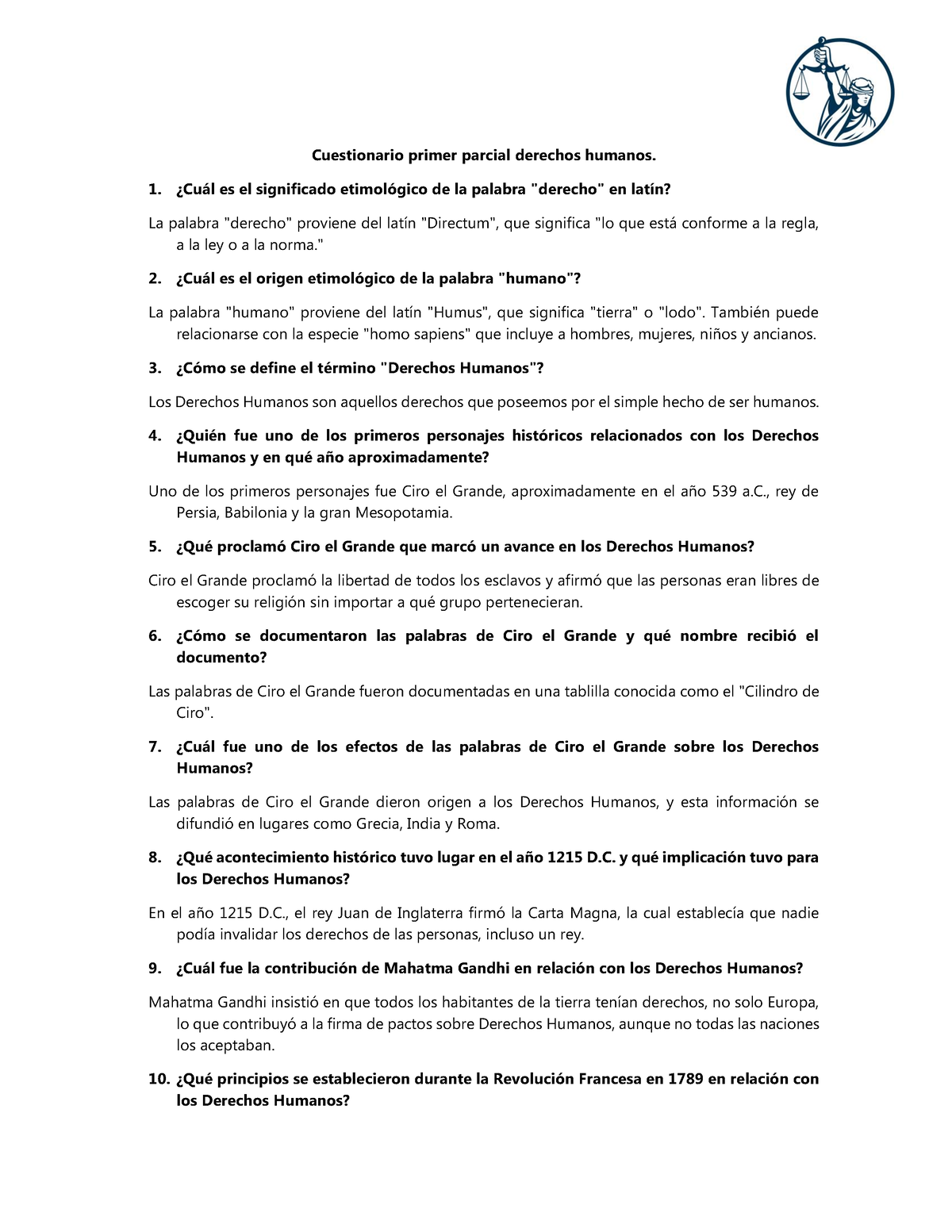 Cuestionario primer parcial derechos humanos Cu l es el