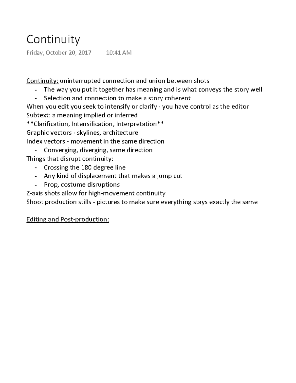 Continuity editing Continuity Friday, October 20, 2017 1041 AM