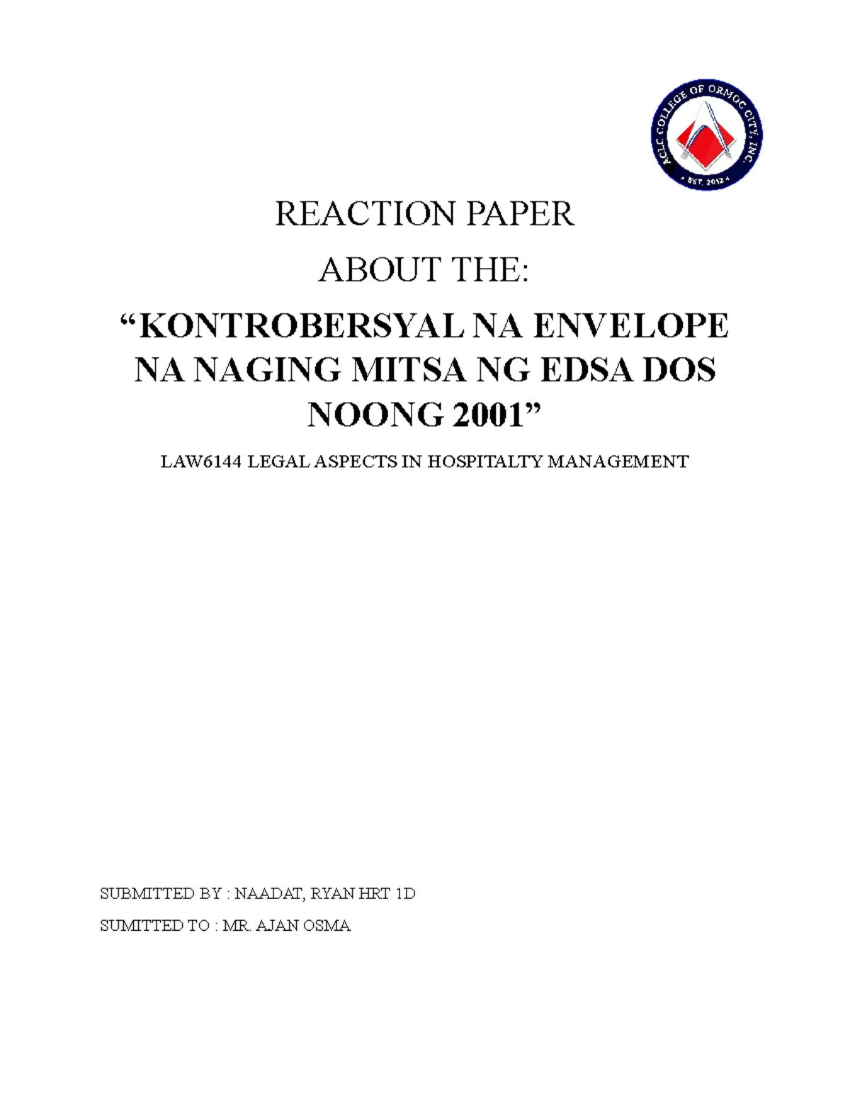 LAW6144 Reflection Paper 01 - Basic Calculus - REACTION PAPER ABOUT THE ...