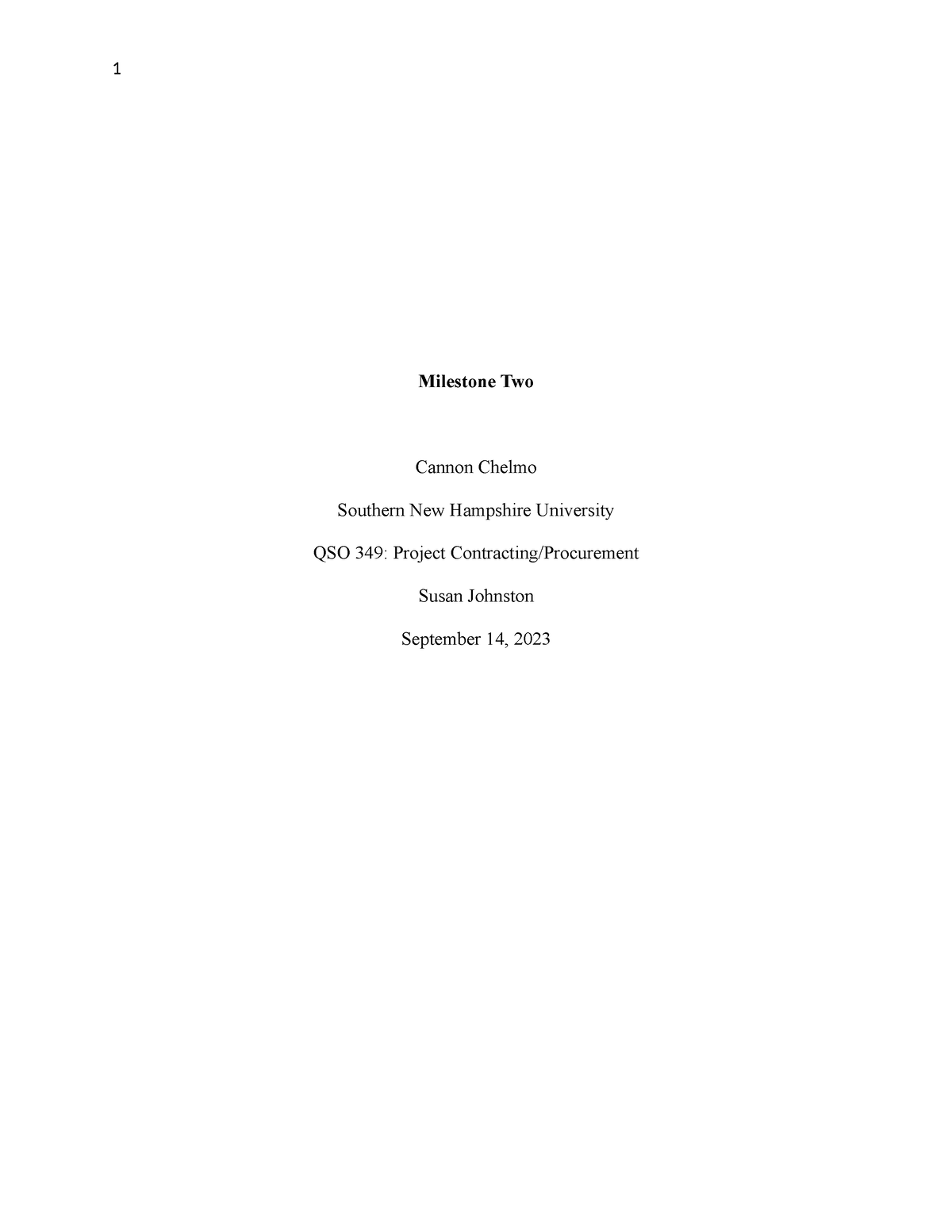 QSO 349 Milestone 2 - Milestone Two Cannon Chelmo Southern New ...