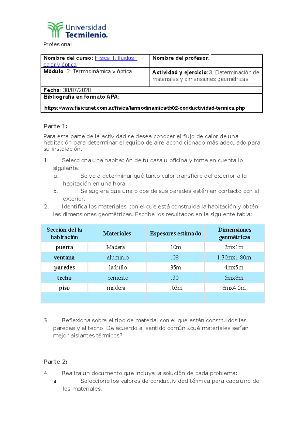 Ejercicio 3 - Profesional Nombre Del Curso: Física II: Fluidos, Calor Y ...