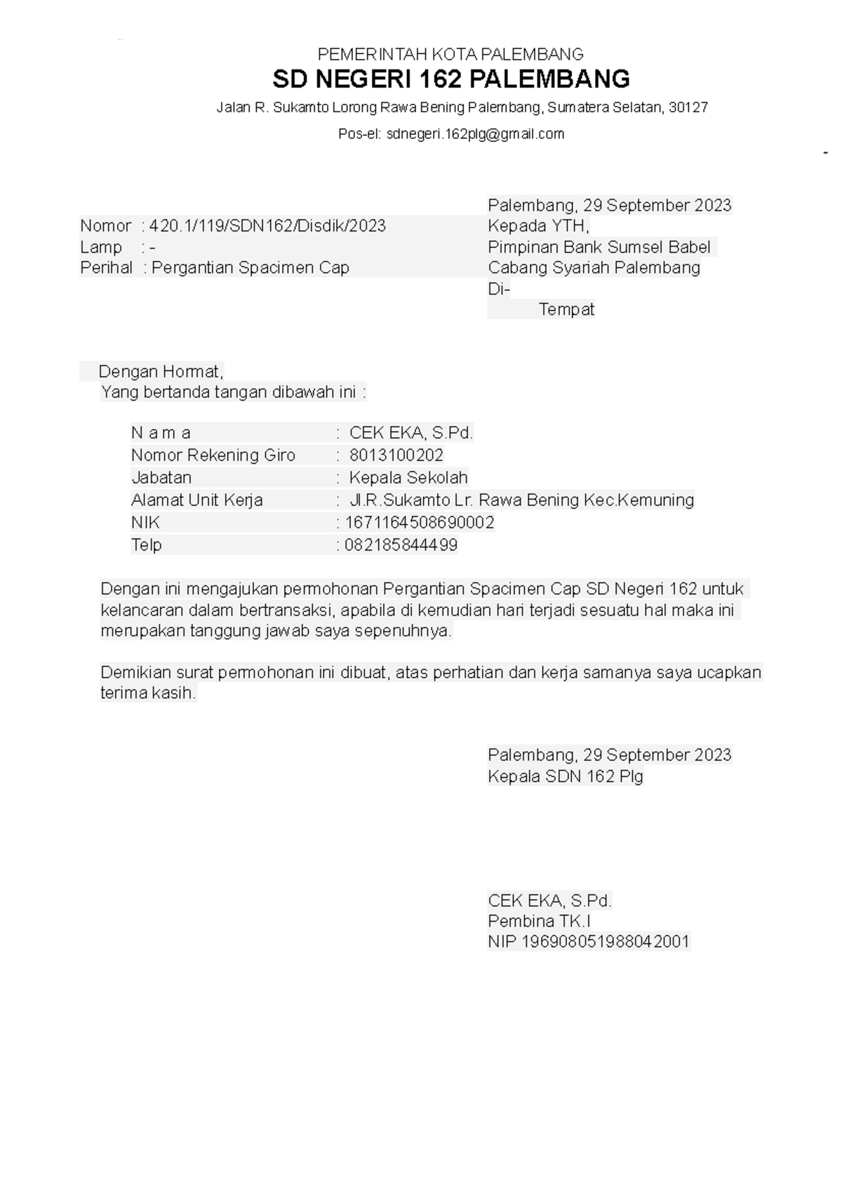 Surat Permohonan Perubahan Specimen Bank PEMERINTAH KOTA PALEMBANG SD NEGERI 162 PALEMBANG