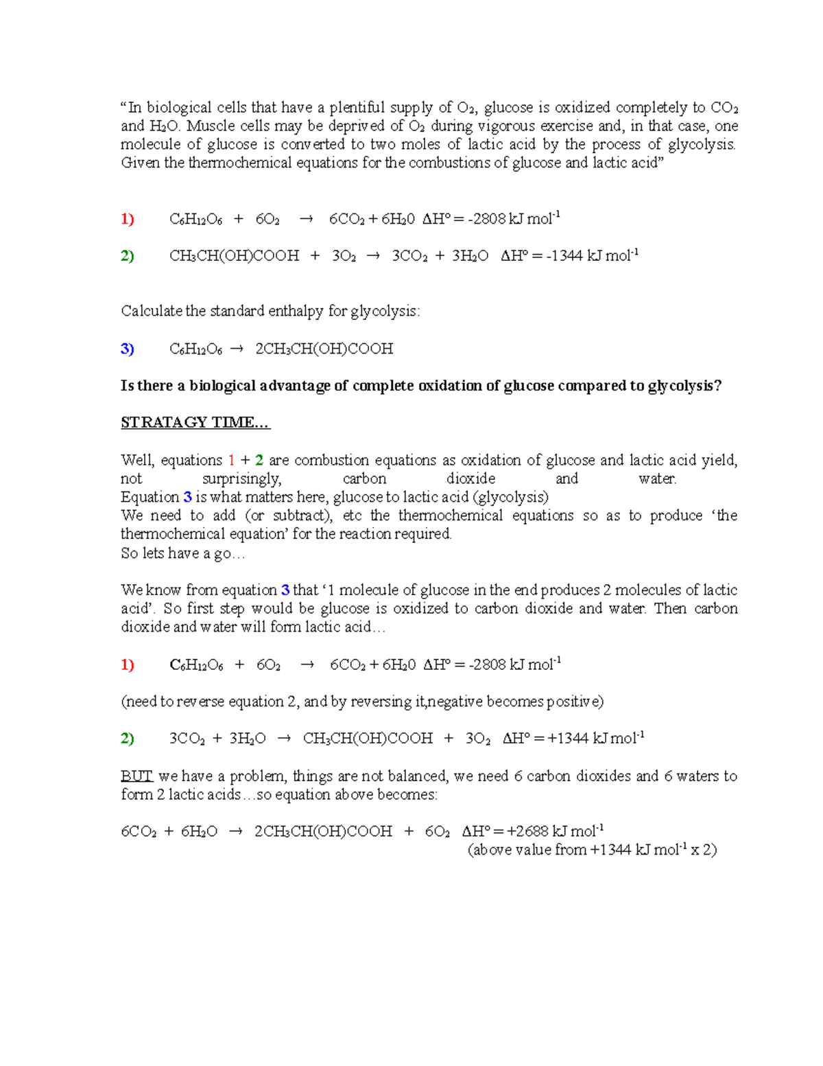 Thermodynamics of glycolysis - “In biological cells that have a ...