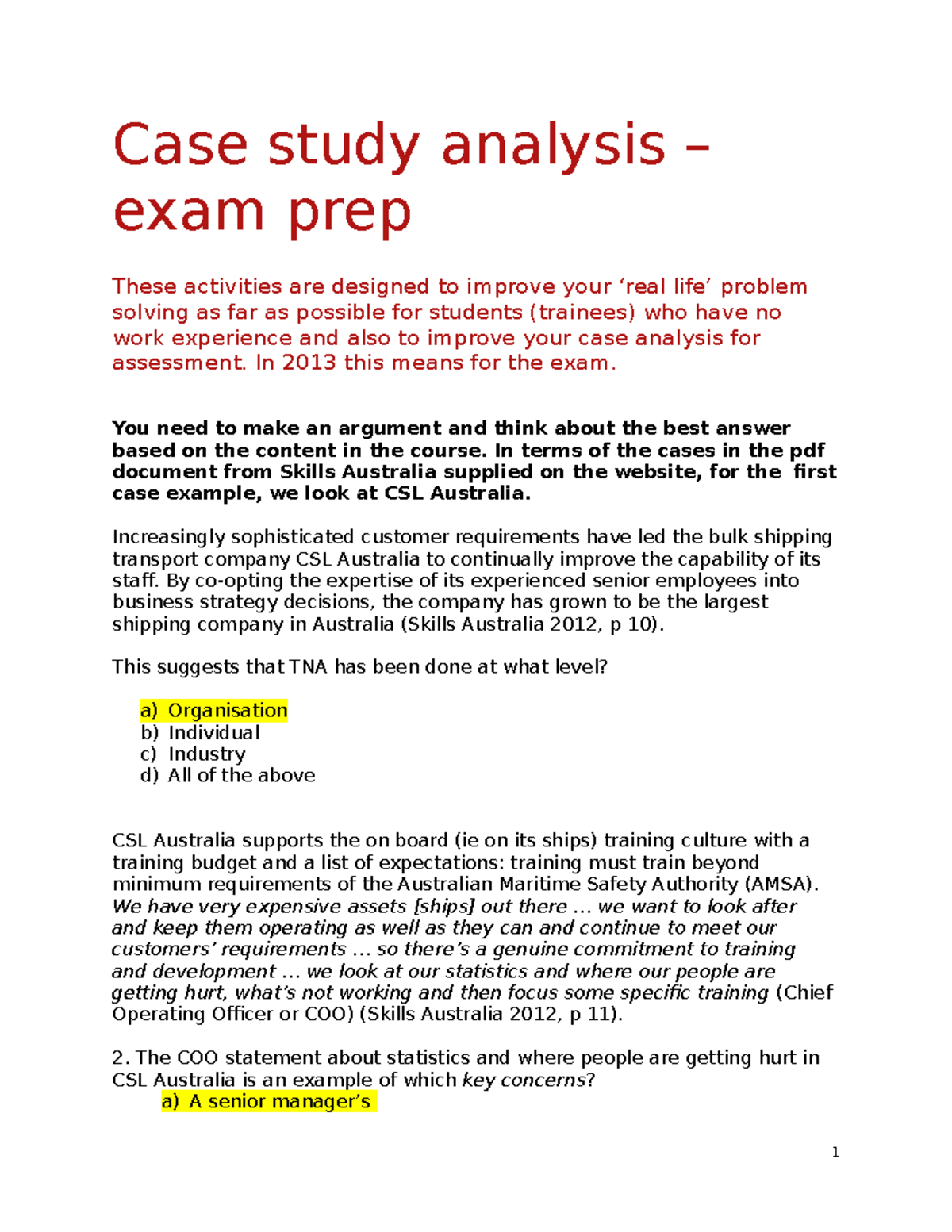 Practice exam 2013, Questions - Case study analysis – exam prep These ...