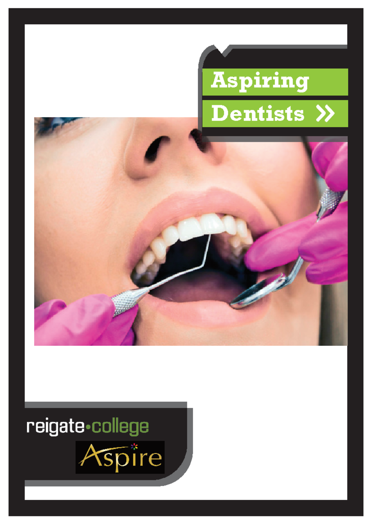 Aspire Dentist A5Brochure Mar2022 Aspiring Dentists Contents This