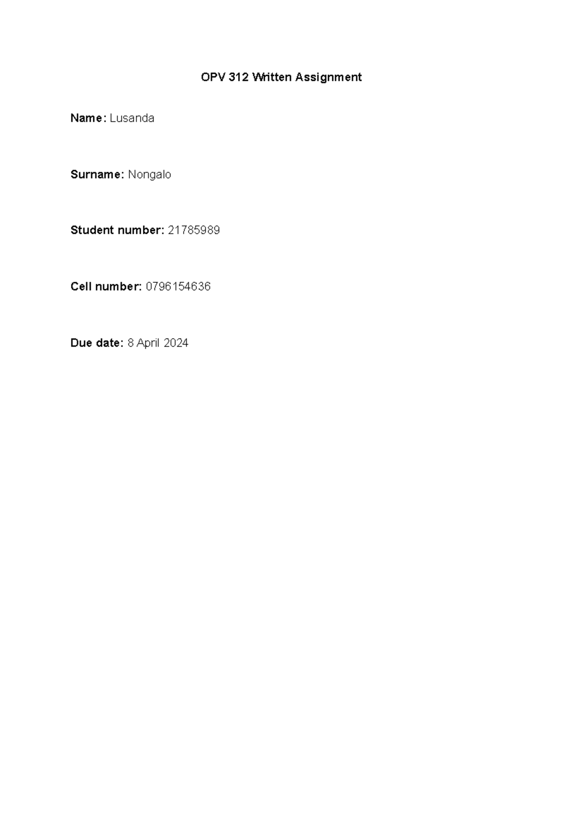 Assignment 1 - PRACTICE MATERIAL - OPV 312 Written Assignment Name ...