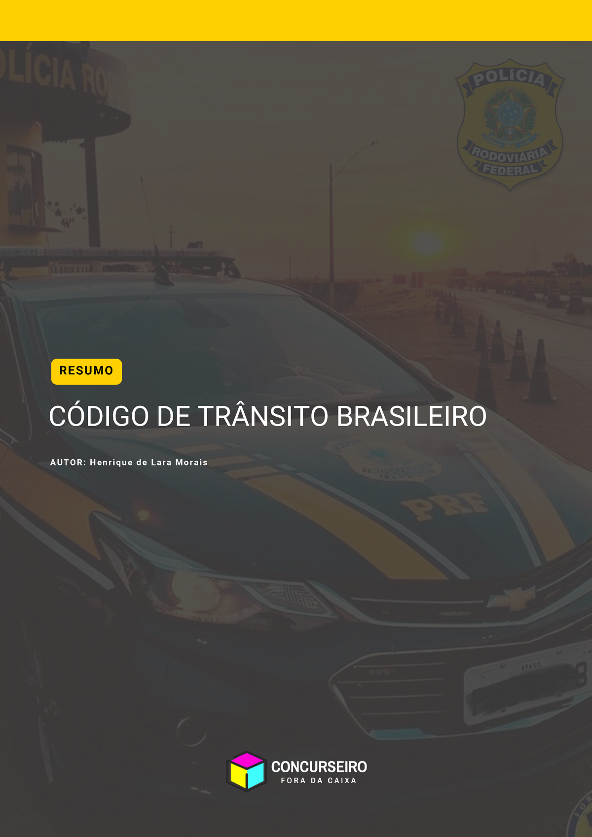 Resumo FORA DA Caixa Codigo Transito Brasileiro - C”DIGO DE TR¬NSITO ...