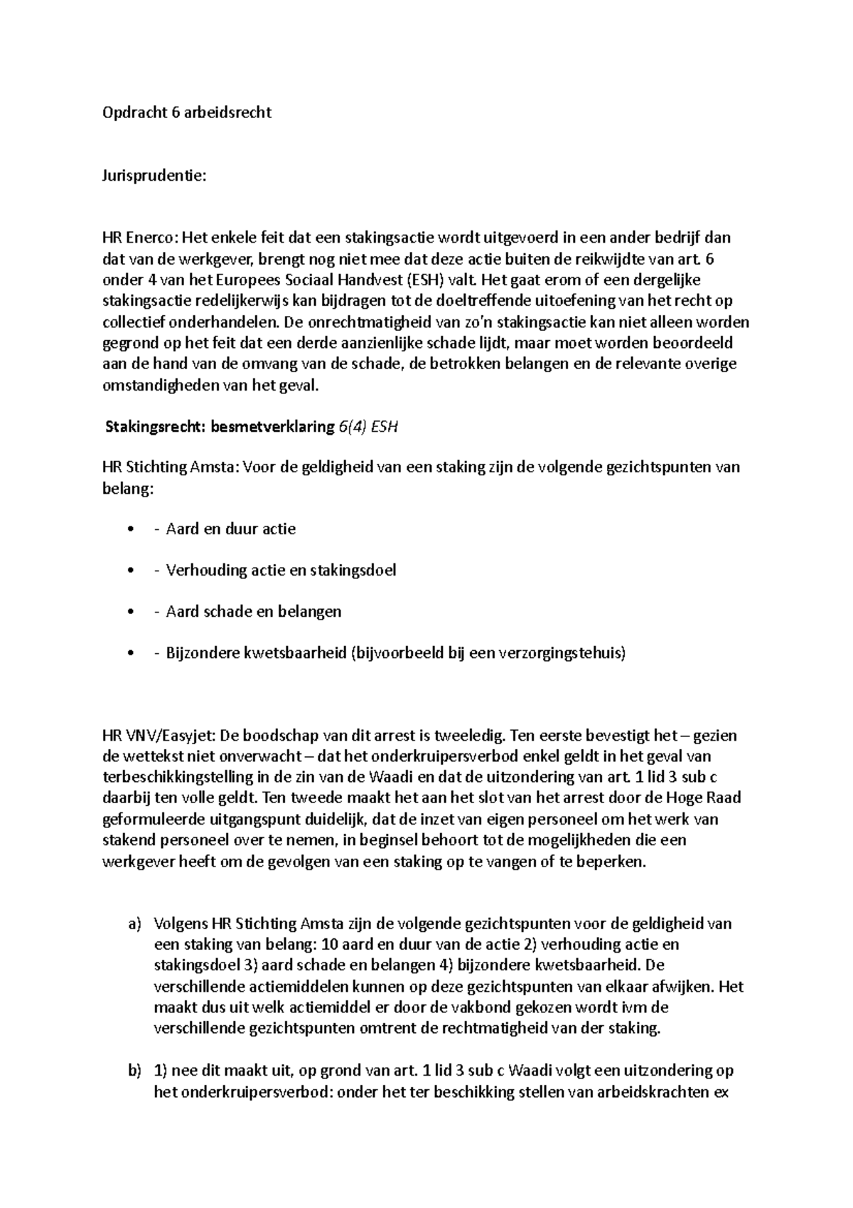 Opdracht 6 Arbeidsrecht - Opdracht 6 Arbeidsrecht Jurisprudentie: HR ...