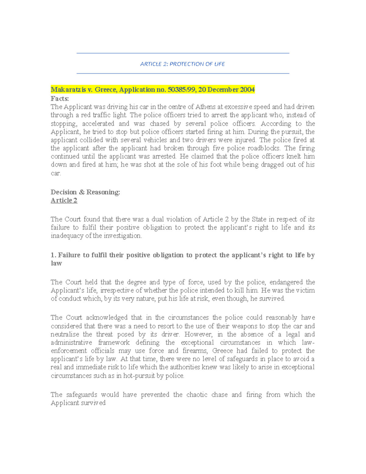 Casos Human Rights - ARTICLE 2: PROTECTION OF LIFE Makaratzis v. Greece ...
