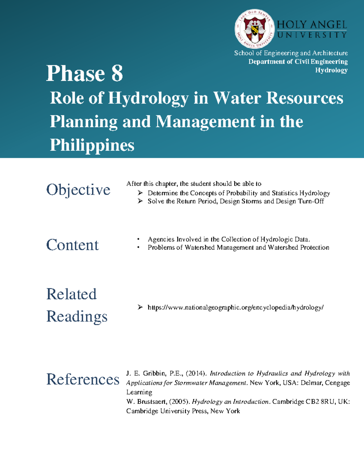 Hydrology Module 3 Phase 8 Objective After this chapter, the