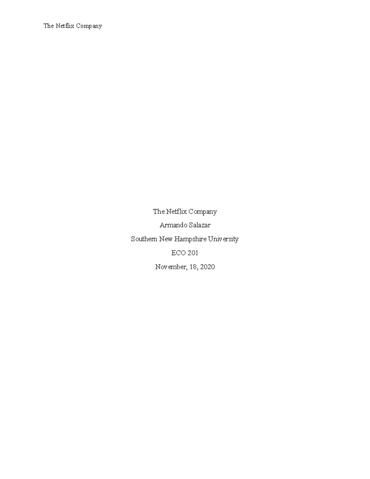 ECO 201- Module One Paper - The Netflix Company Armando Salazar ...