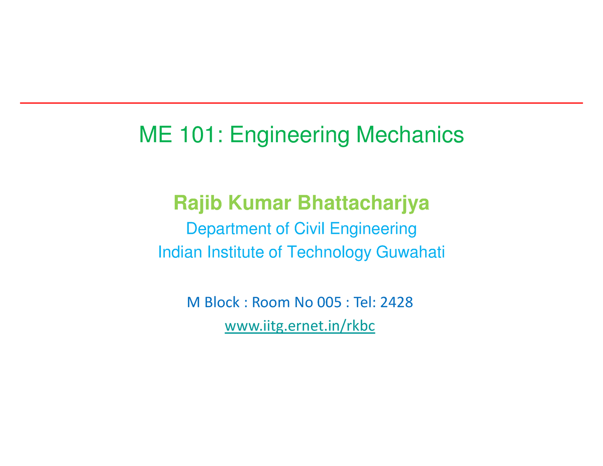 Engineering mechanics (Frames and machies) - ME 101: Engineering ...