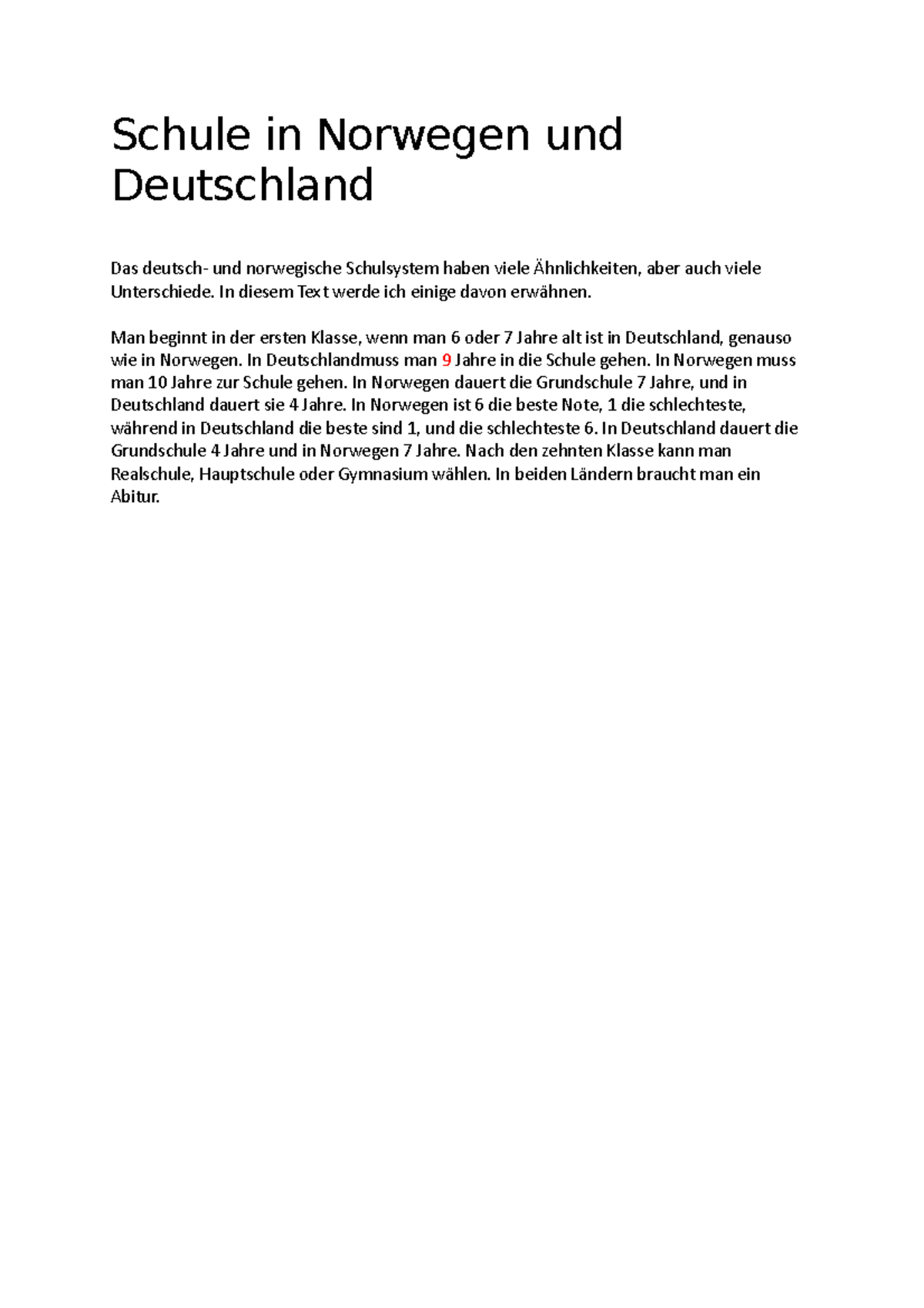 Schule in Norwegen und Deutschland Schule in Norwegen und Deutschland