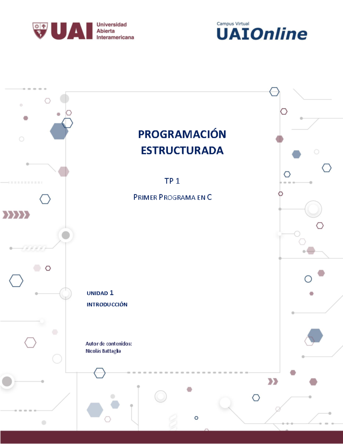 TP 1 - Primer programa en C - PROGRAMACIÓN ESTRUCTURADA TP 1 PRIMER ...