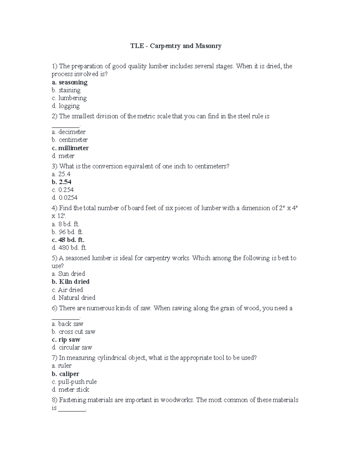 TLE EXAM Carpentry AND Masonry TLE Carpentry and Masonry The preparation of good quality