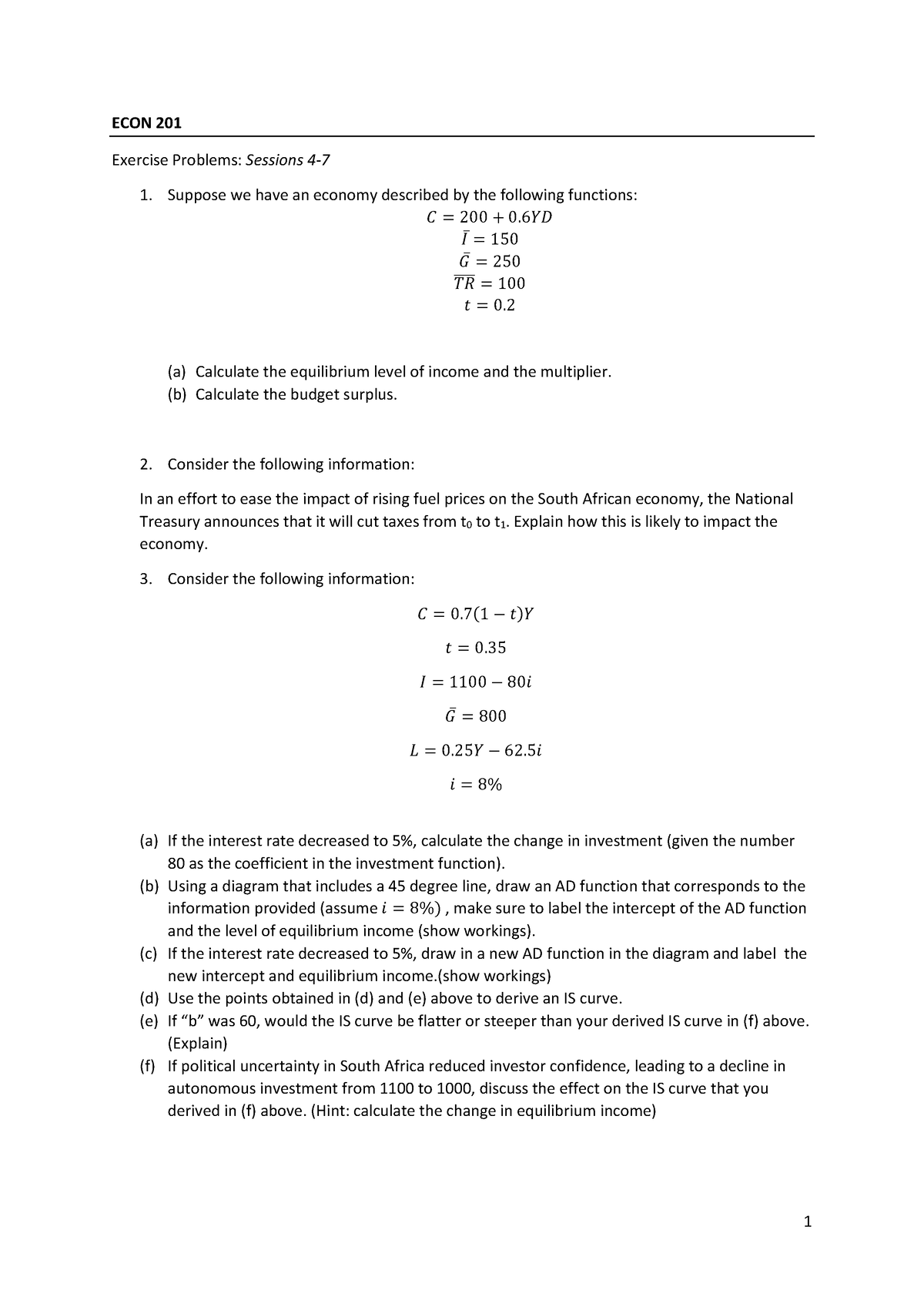 Macro 2 (Tutorial 7) - 1 ECON 201 Exercise Problems: Sessions 4 ...