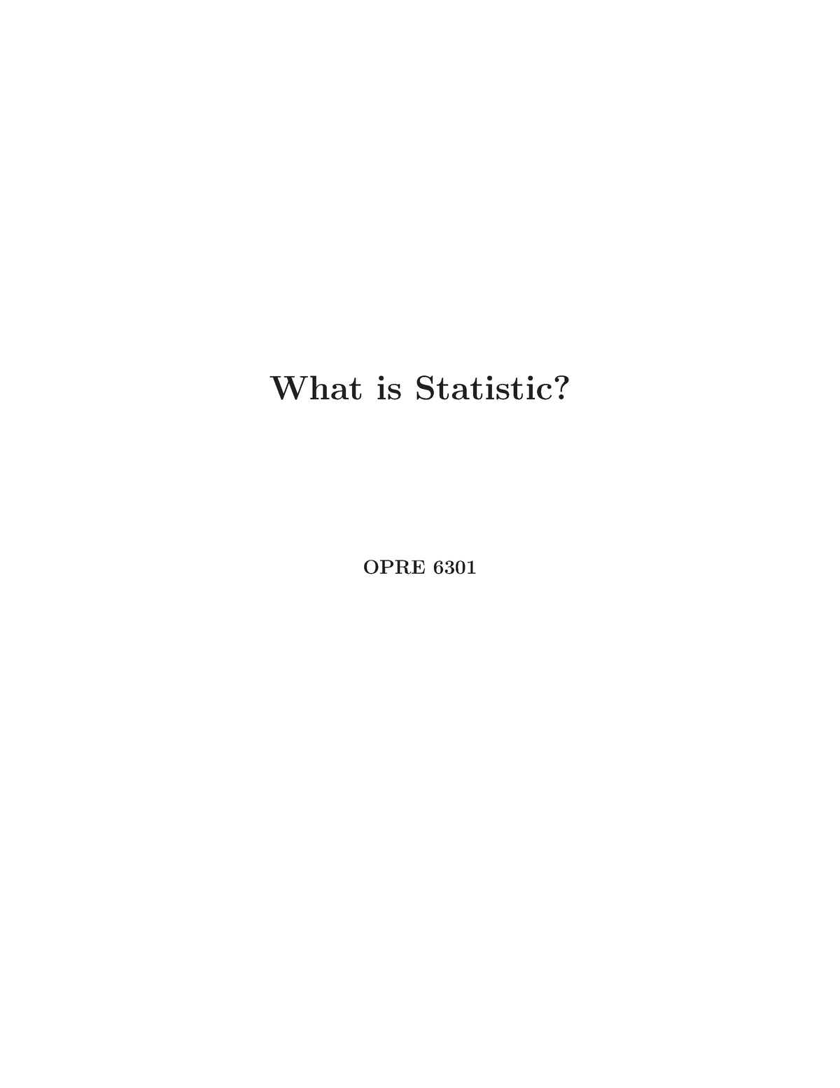 what-is-statistics-what-is-statistic-opre-6301-in-today-s-world