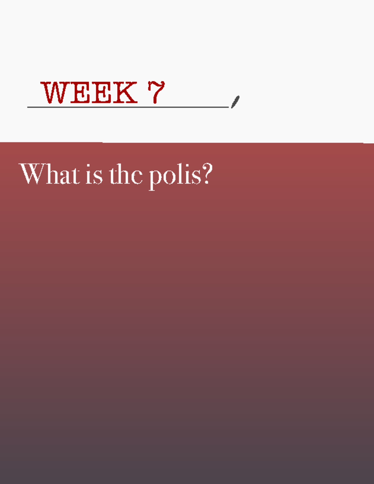 lecture-notes-w7-definition-and-origin-of-the-polis-week-7-what-is