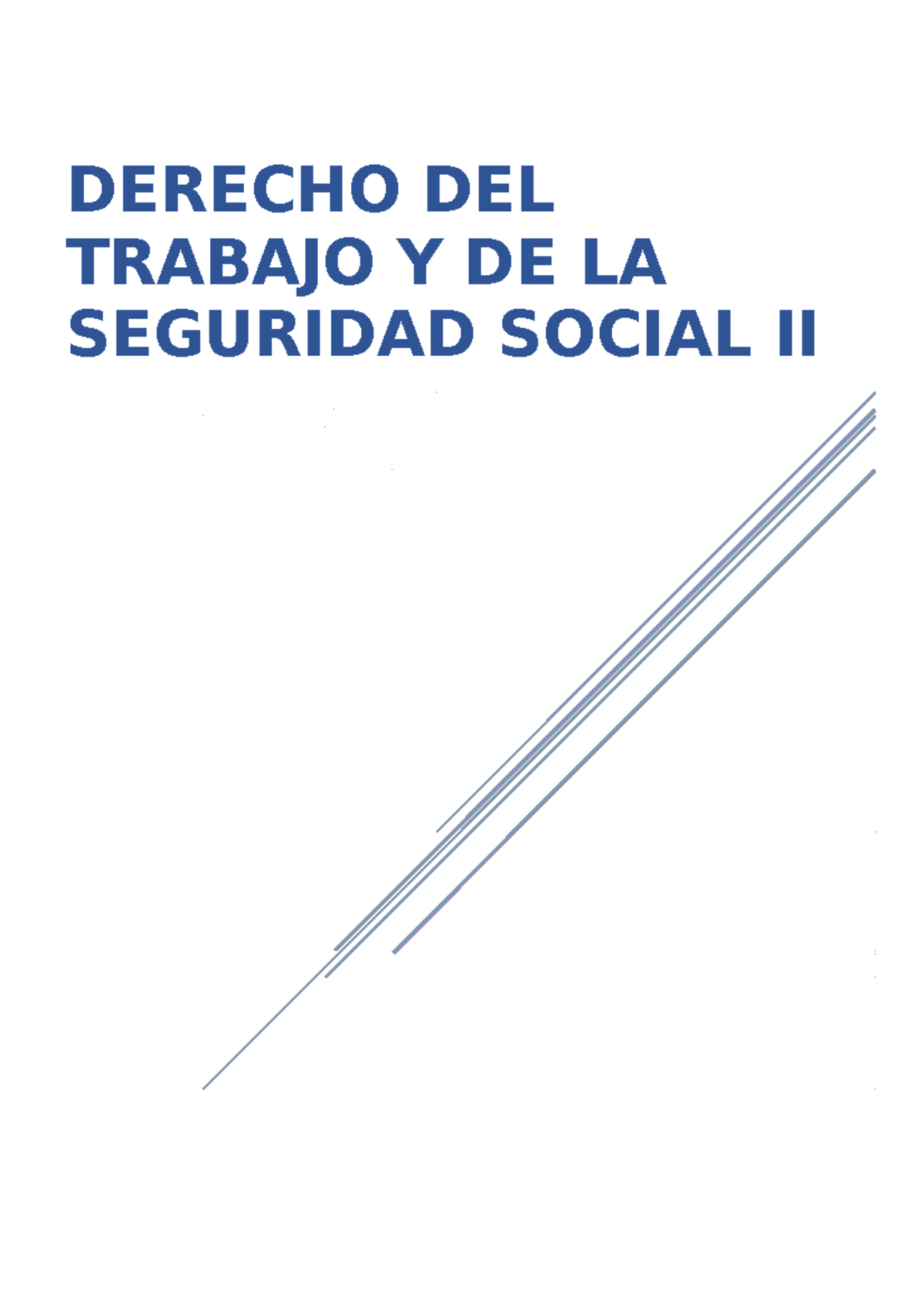 Apuntes derecho del trabajo y de la seguridad social II - DERECHO DEL ...