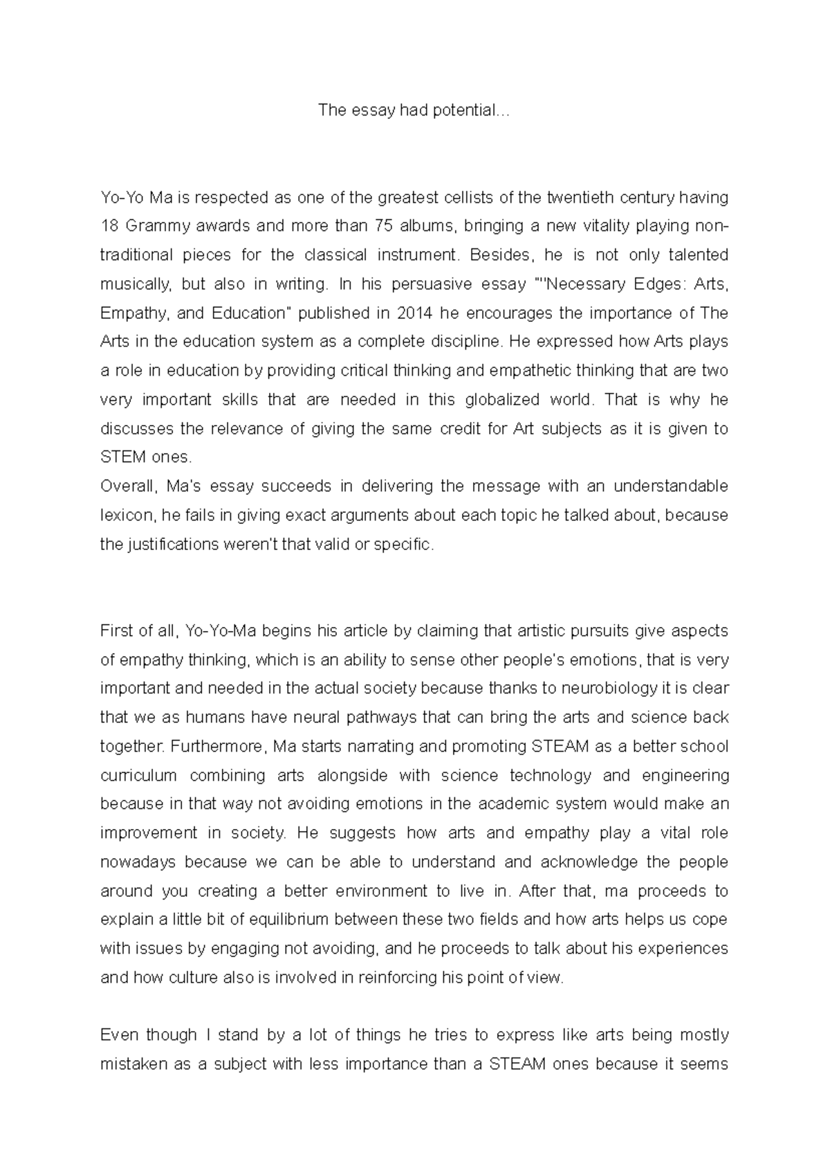 YoYo Ma draft In this essay, the student critics the ''Necessary