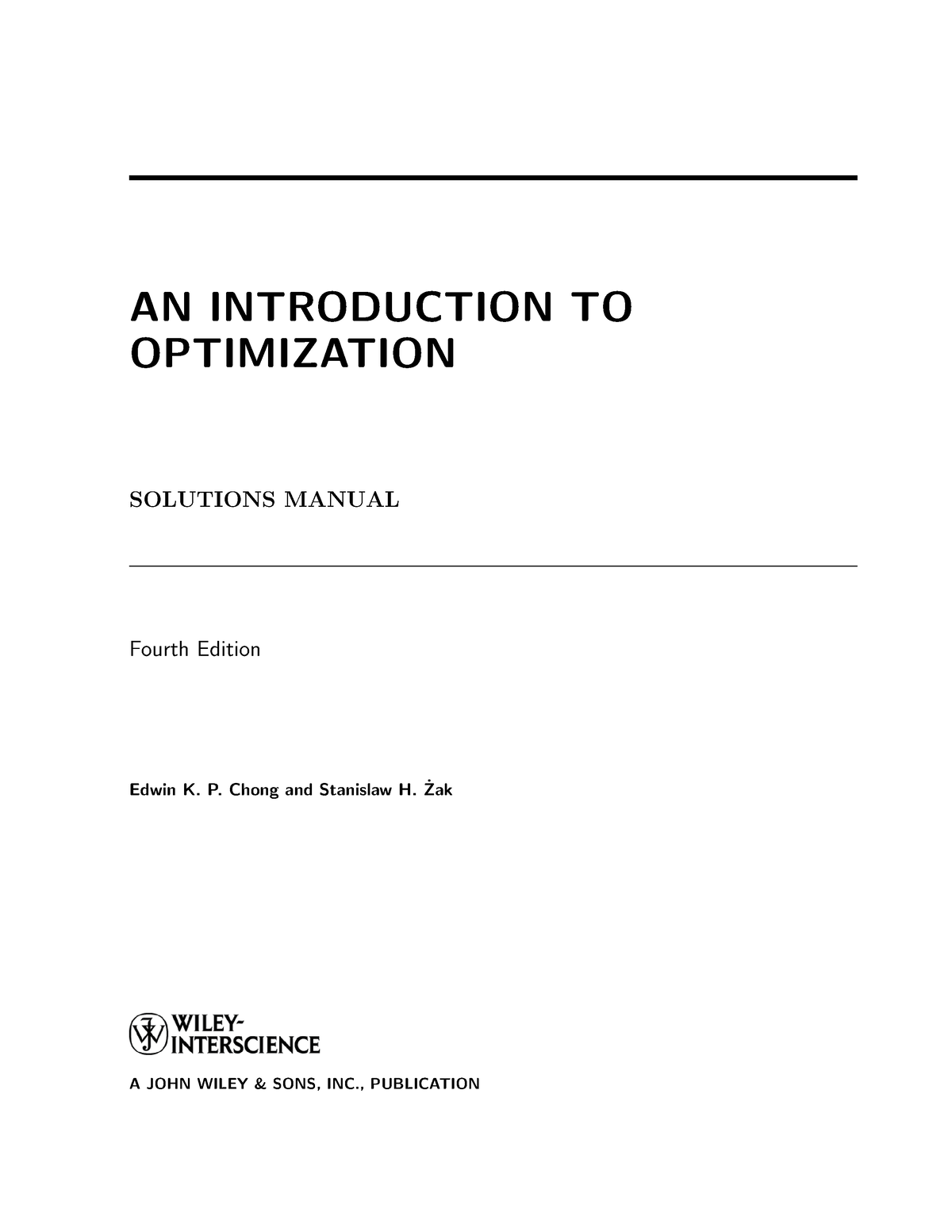 An Introduction To Optimization 4th Edition Solution Manual (Edwin K. P ...