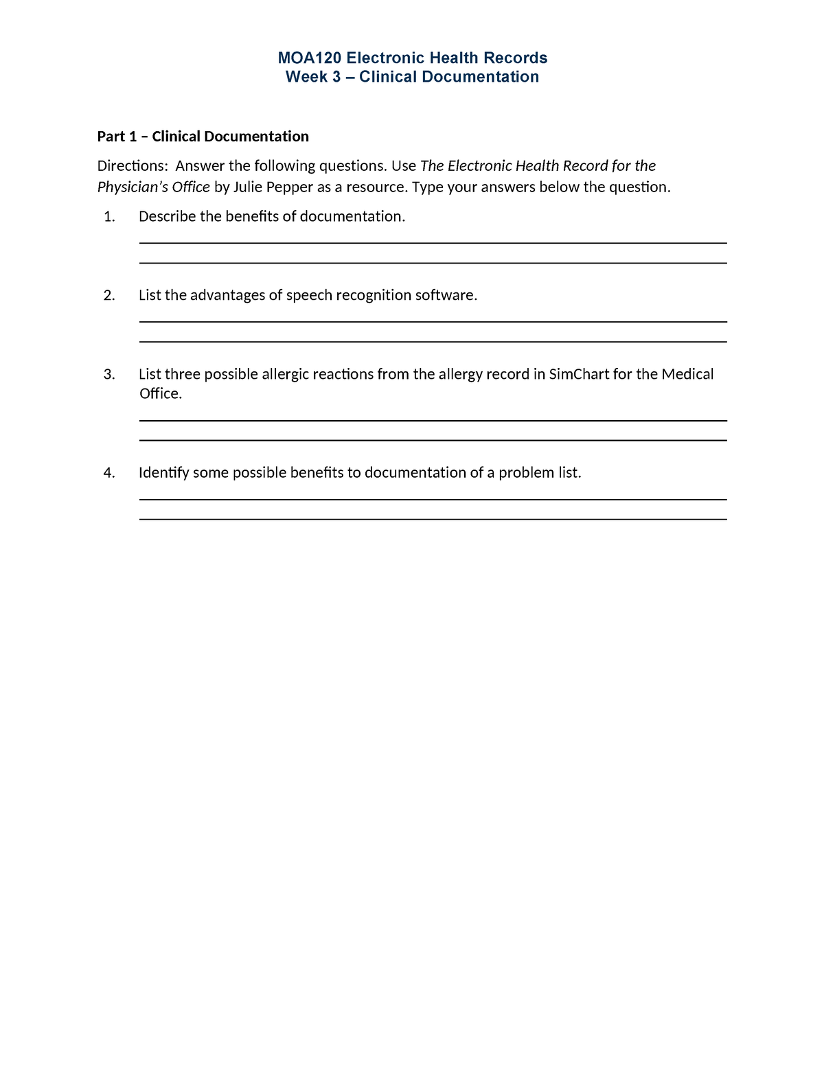 Wk3Assignment - Assignment For Week 3 - MOA120 Electronic Health ...