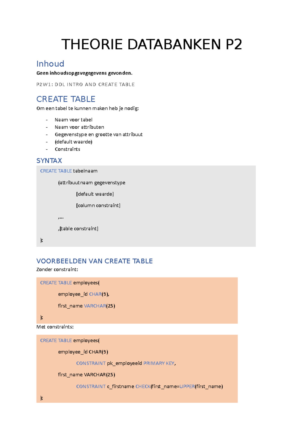 Theorie Databanken P2 - Samenvatting - THEORIE DATABANKEN P Inhoud Geen ...