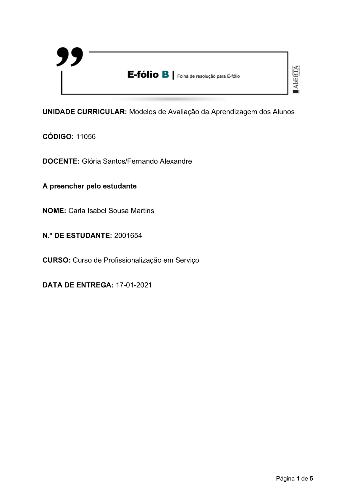 2001 654 Efolio B - Avaliação Final 3,7 Em 4 - UNIDADE CURRICULAR ...