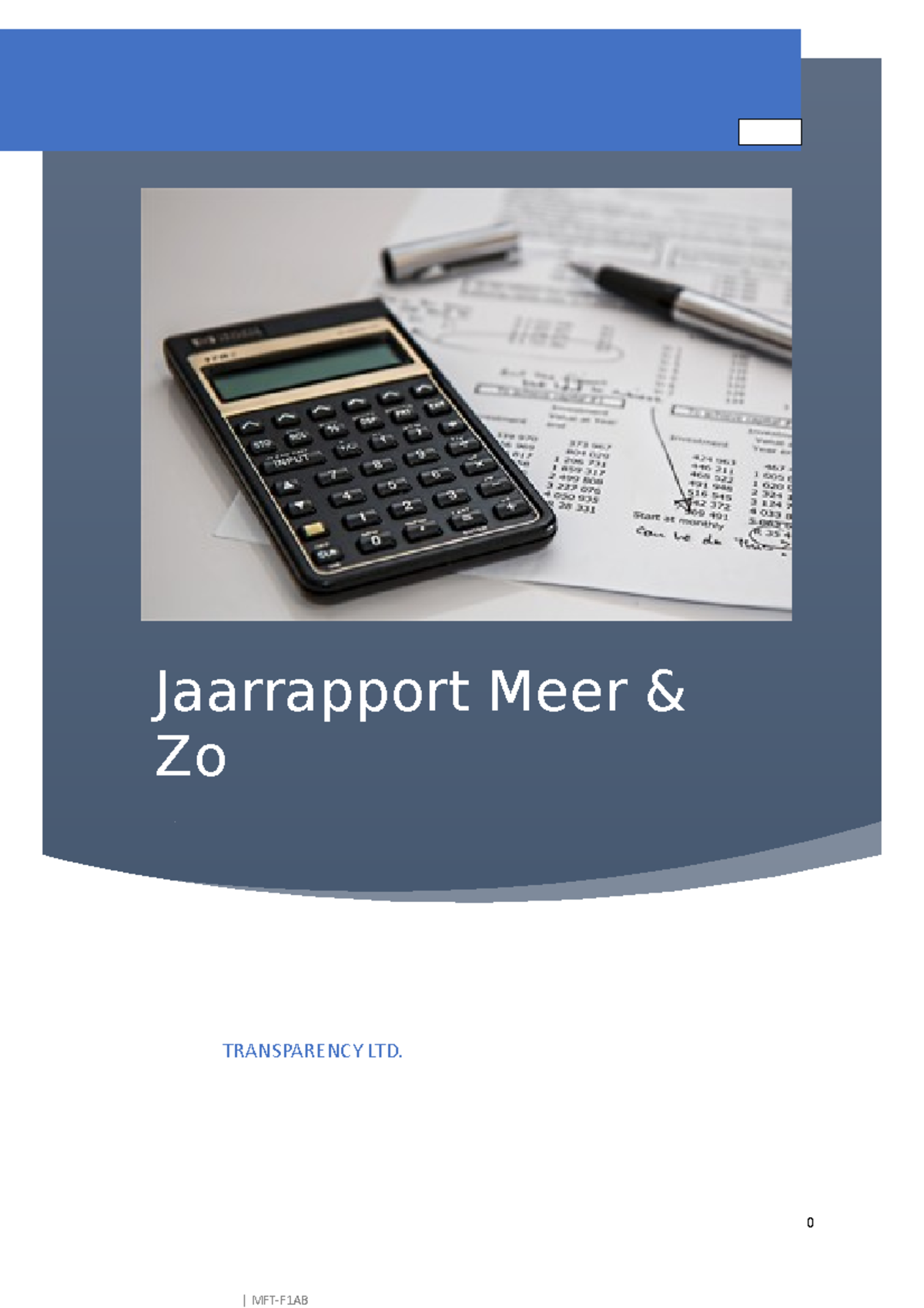 Jaarrapport Meer&Zo - Jaarrapport Meer & Zo 0 | MFT-F1AB TRANSPARENCY ...