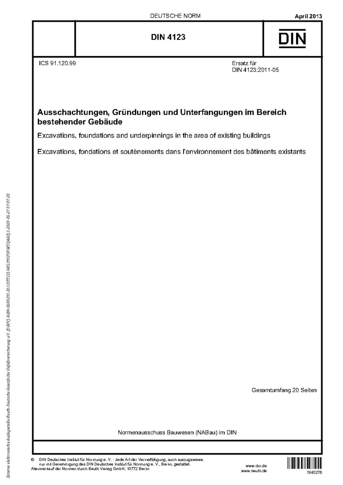 DIN+4123 - Arbstatt - DEUTSCHE NORM April 2013 Normenausschuss Bauwesen ...
