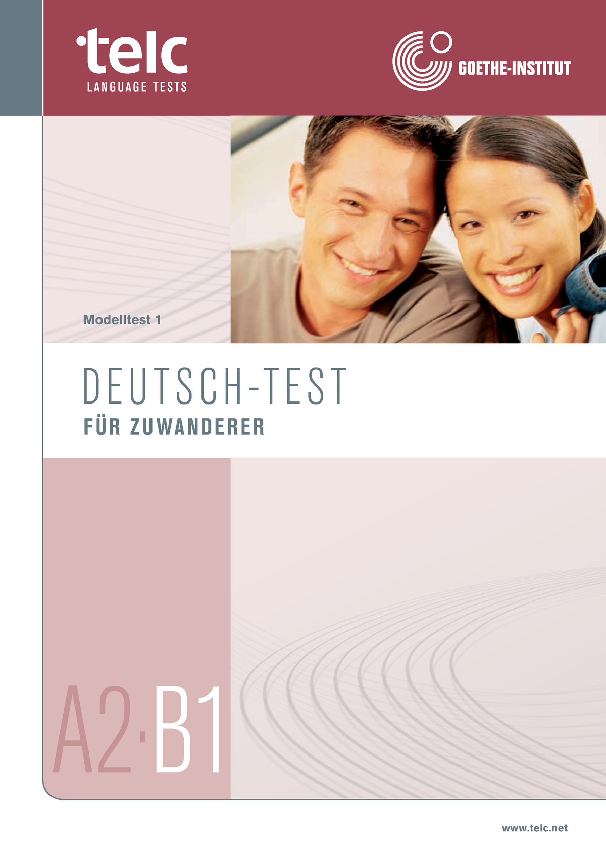 Deutsch Test Fuer Zuwanderer Telc Modelltest A B De U T Sch Test F R Z U Wa Nde R E R