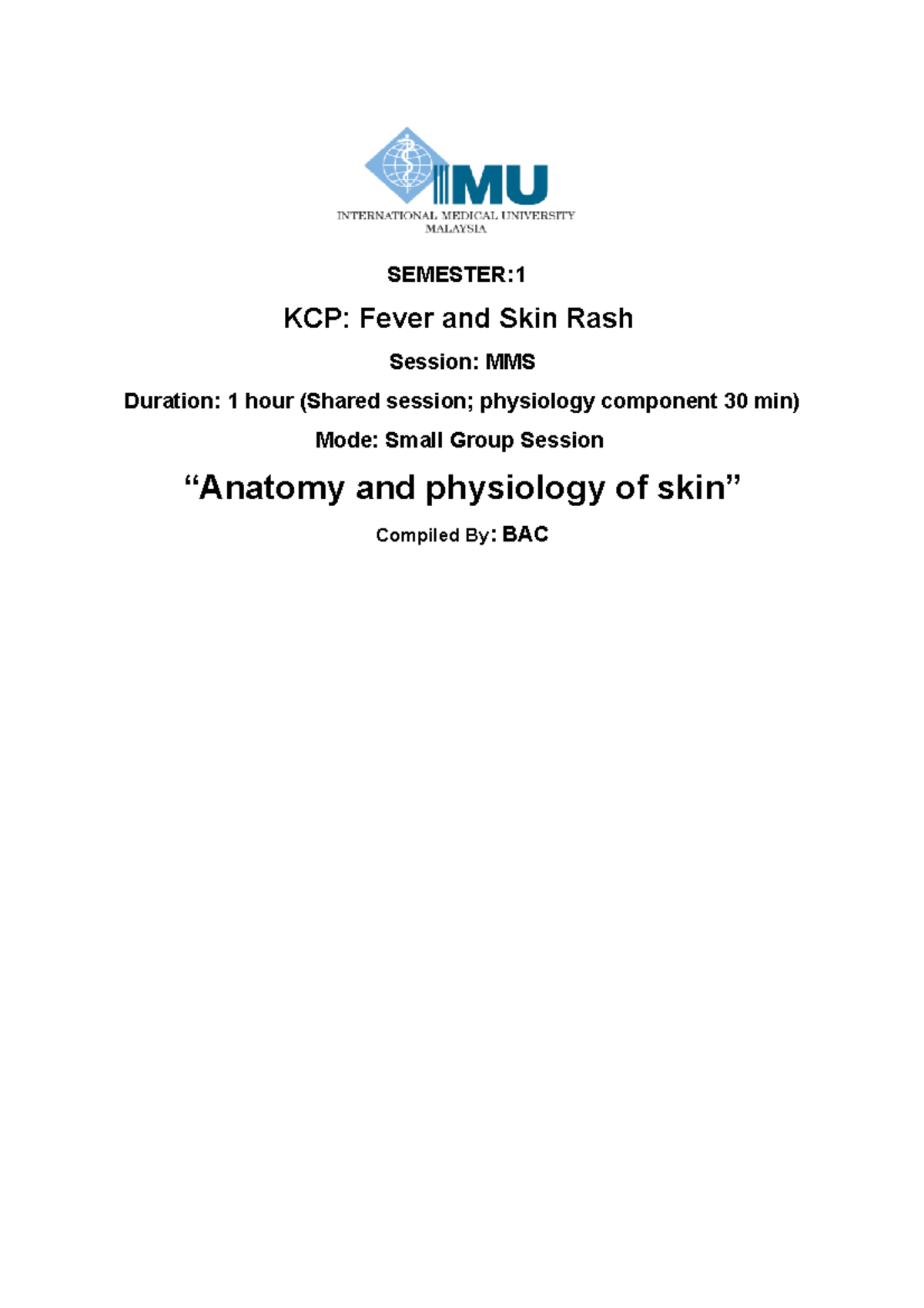 MMS SEM 1 Anatomy and physiology of skin - SEMESTER: KCP: Fever and ...