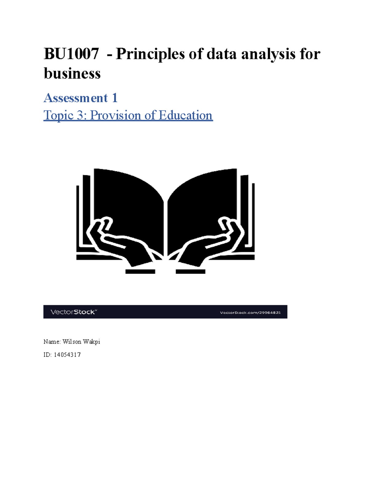 Principles Of Data Analysis Assesment 1 - BU1007 - Principles Of Data ...