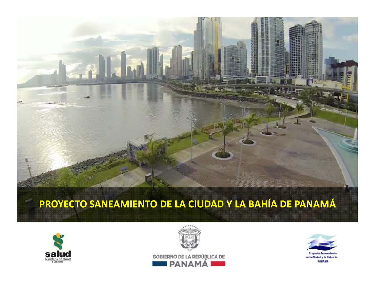 Panel August Ing Proyecto Saneamiento De La Ciudad Y La Bah A De Panam Condici N