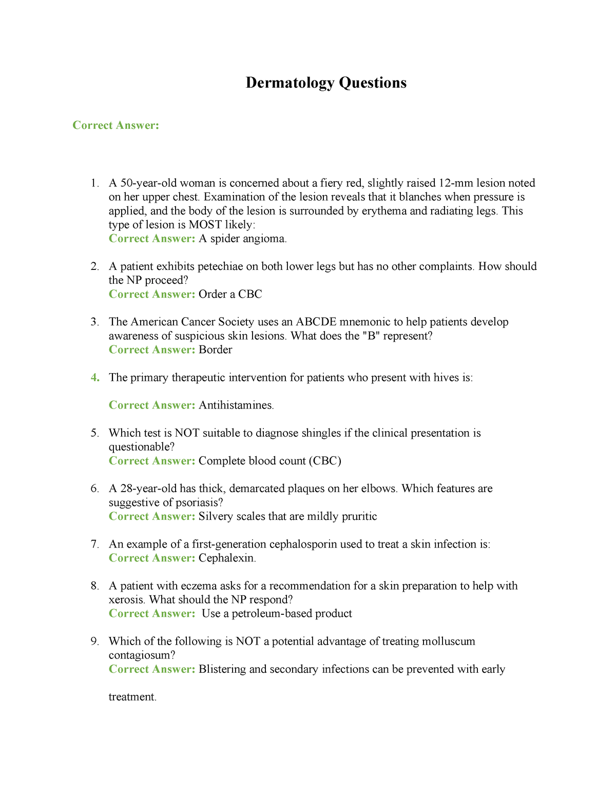 Dermatology Questions - Dermatology Questions Correct Answer: 1. A 50 ...