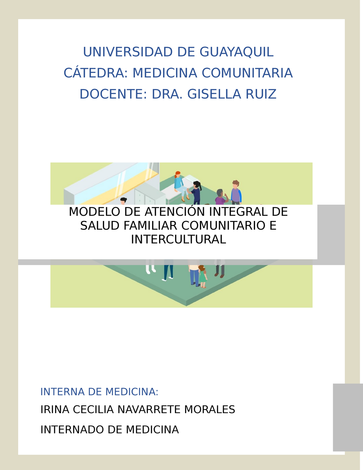 EL Modelo DE Atención Integral DE Salud Familiar Comunitario E  Intercultural - MODELO DE ATENCIÓN - Studocu