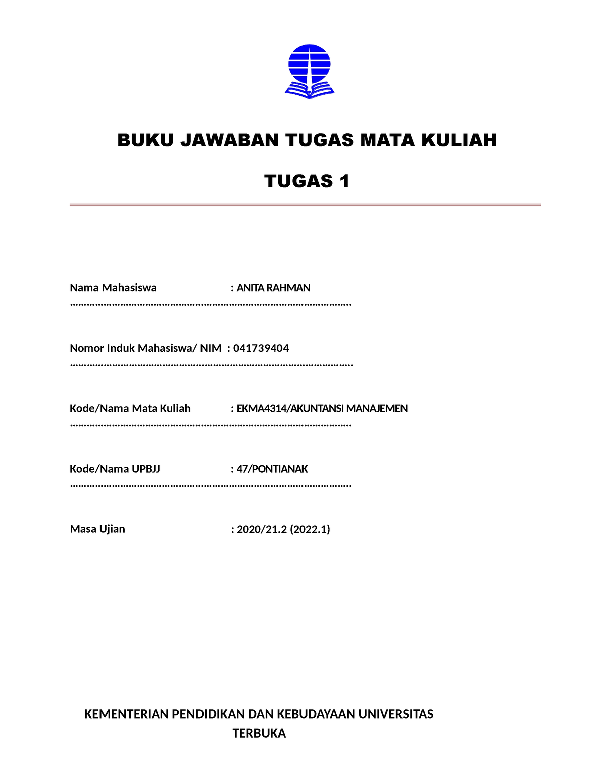 Bjt Umum Tmk1 EKMA4314 Akuntansi Manajemen - BUKU JAWABAN TUGAS MATA ...