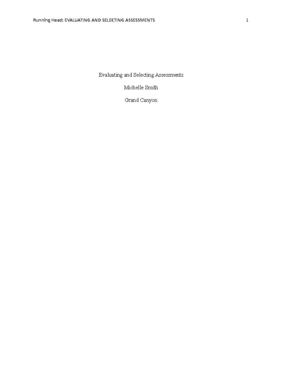 Evaluating and Selecting Assessments - Running Head: EVALUATING AND ...