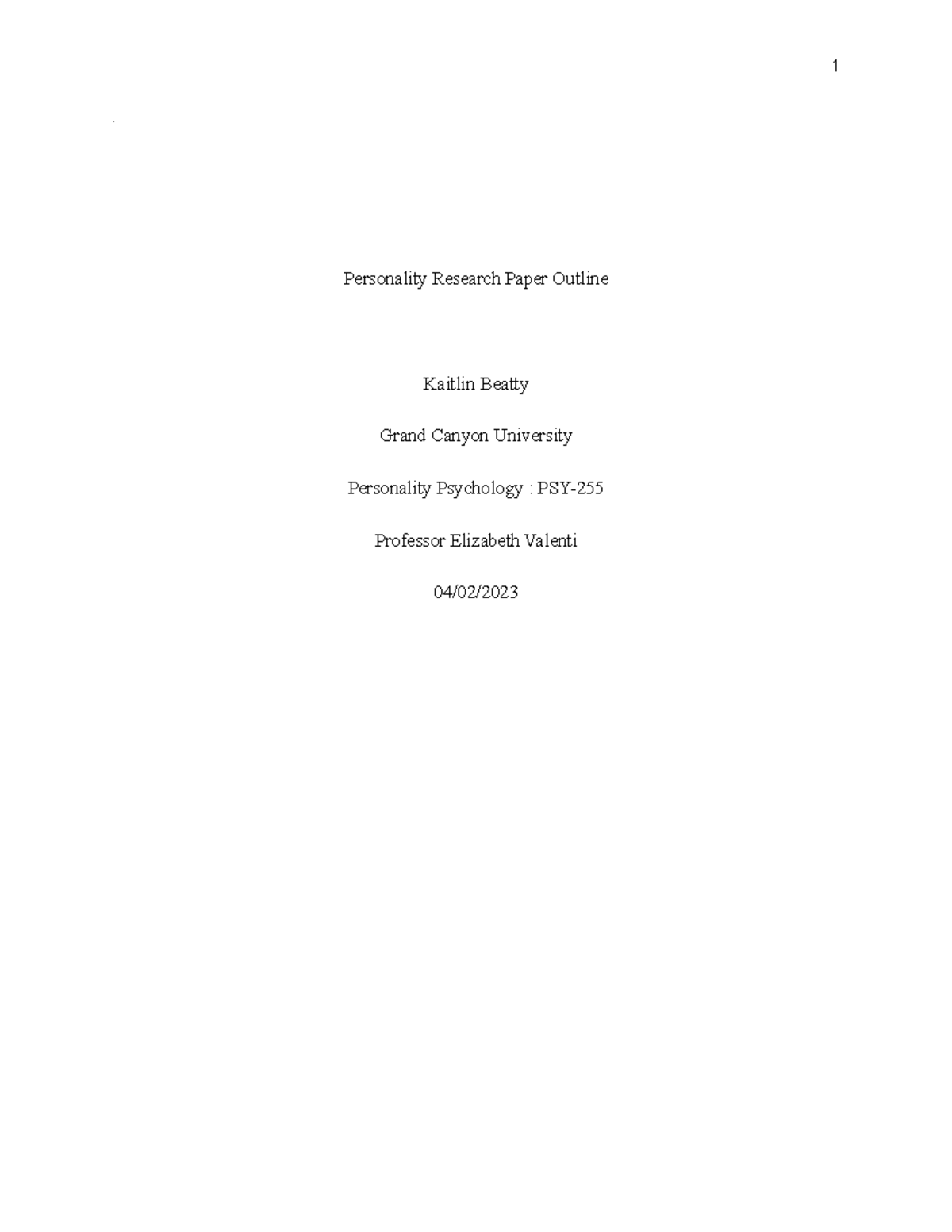 Personality Research Paper Outline- Beatty Kaitlin - · Personality ...