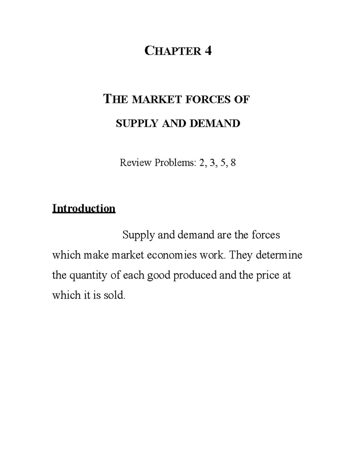 Ch04lec - Summary of chapter 4 - CHAPTER 4 THE MARKET FORCES OF SUPPLY ...
