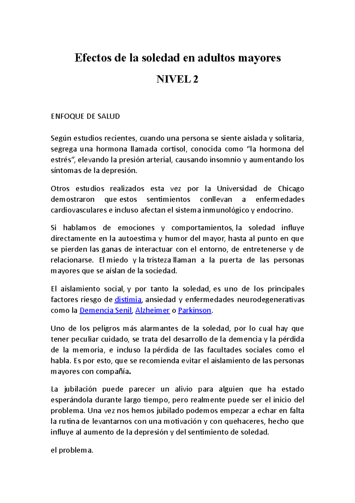 Efectos de la soledad en adultos mayores - Otros estudios realizados ...
