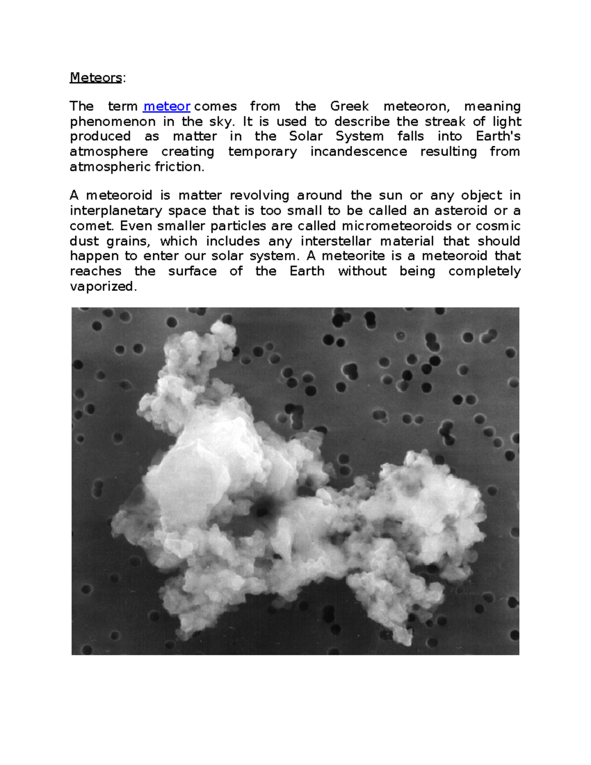 Meteors - notes - Meteors: The term meteor comes from the Greek ...