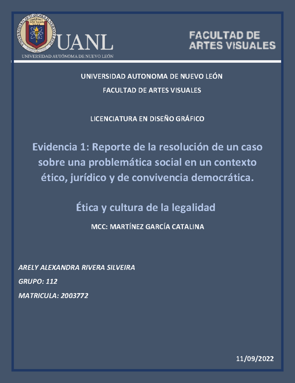 1 - RESUMEN ETICA - UNIVERSIDAD AUTONOMA DE NUEVO LEÓN FACULTAD DE ...
