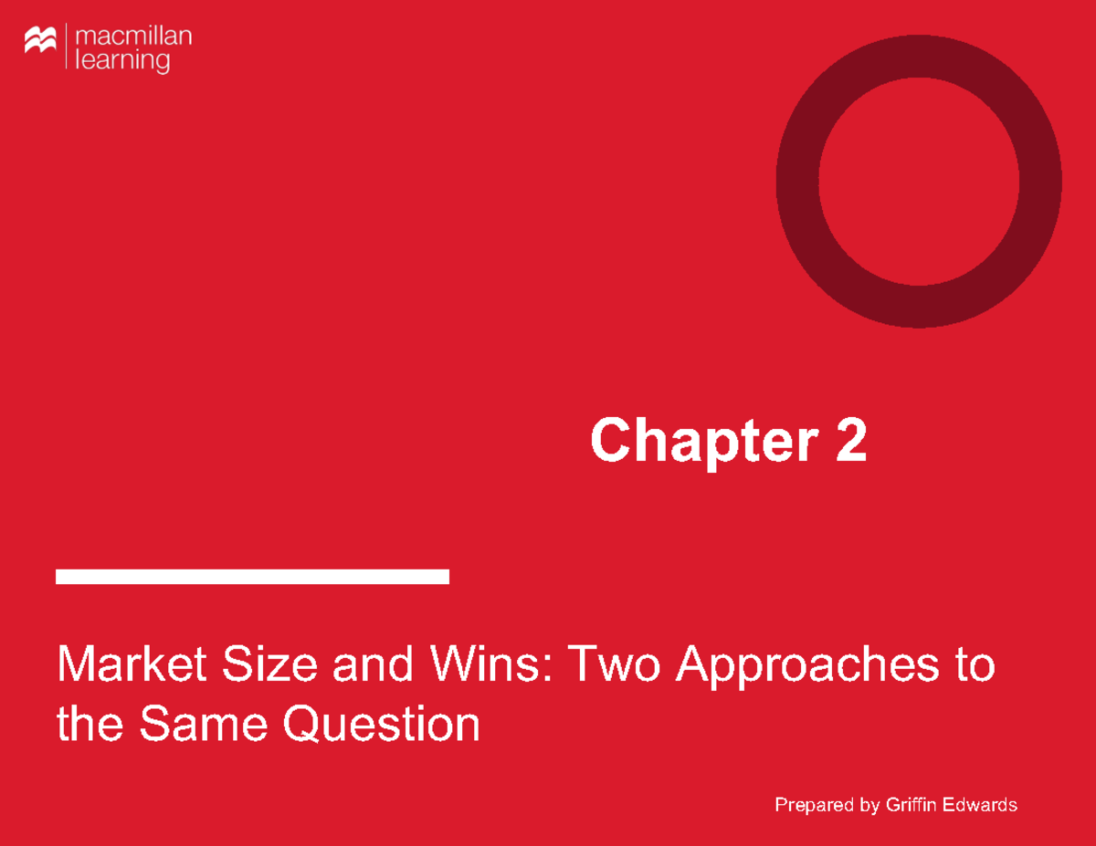 Berri 1e Lectureslides Ch02 - Chapter 2 Market Size And Wins: Two ...