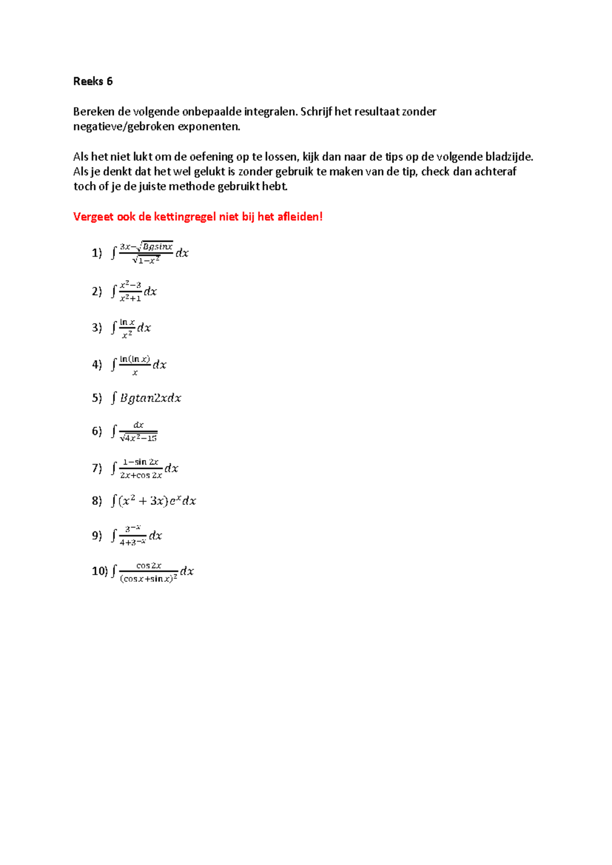 Reeks 6 Integralen - Reeks 6 Bereken De Volgende Onbepaalde Integralen ...