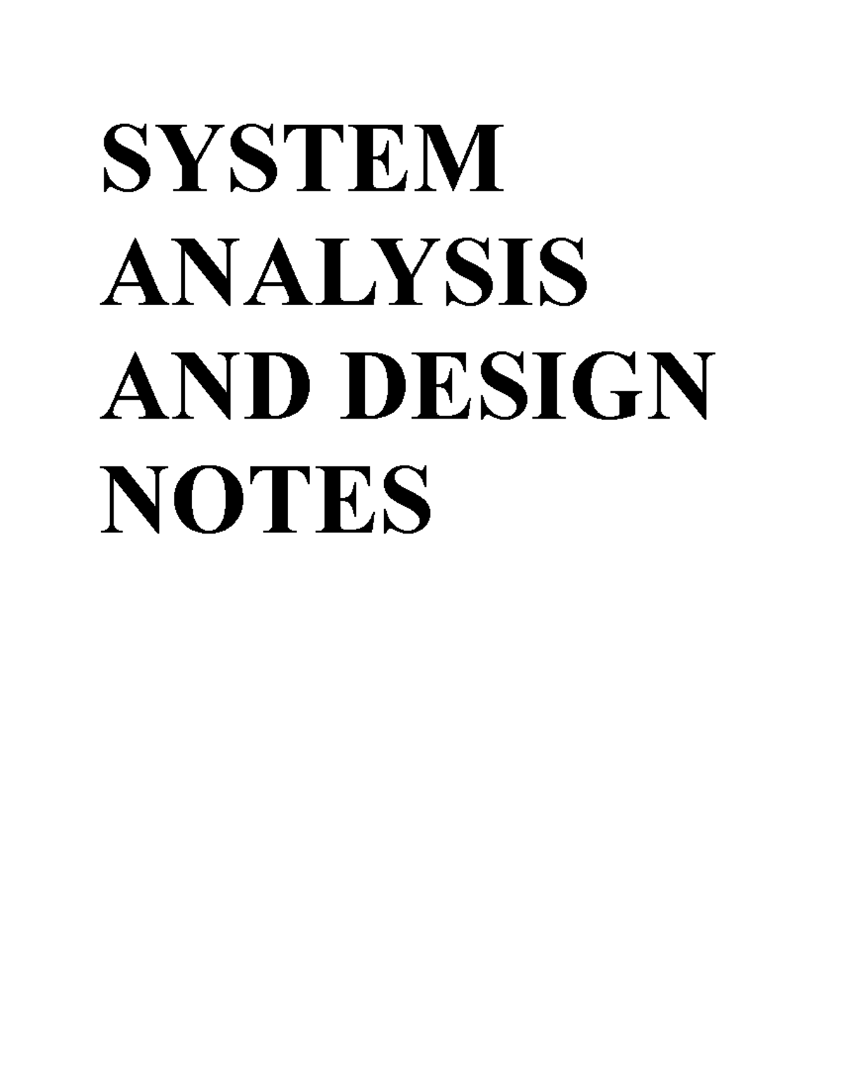 Chapter 1- System Analysis AND Design Notes - SYSTEM ANALYSIS AND ...