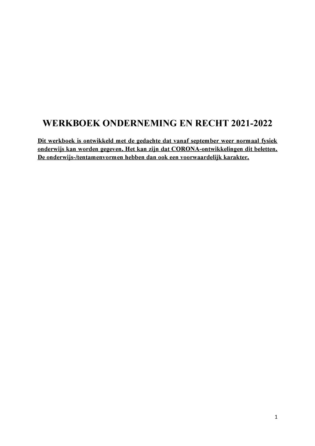 O&R Werkboek Jaar 2 2021-2022 - WERKBOEK ONDERNEMING EN RECHT 2021- Dit ...